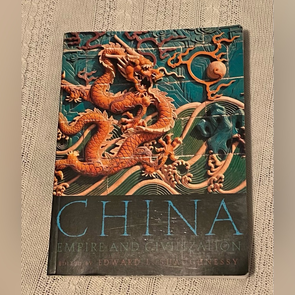 China Empire and Civilization Book by Edward L. Shaughnessy ISBN: 9780195182873